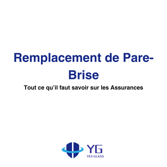 Remplacement de pare-brise : tout ce qu’il faut savoir sur les assurances